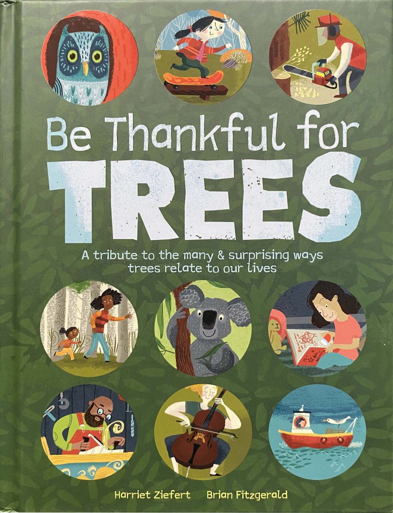 Be Thankful For Trees